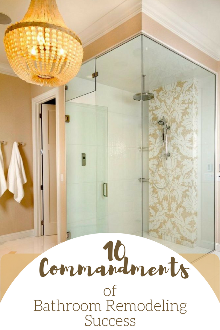 The 10 Commandments of Bathroom Remodeling Success