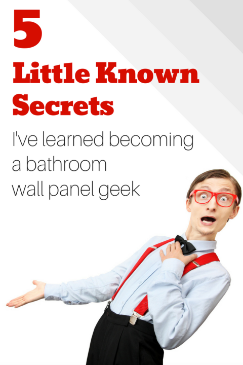 5 Little Known Secrets I've learned becoming a bathroom wall panel geek | Innovate Building Solutions | #ShowerPanels #SolidSurfaceBase #BathroomRemodel