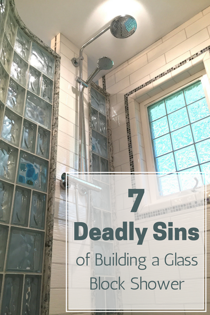 7 Deadly Sins of Building a Glass Block Shower