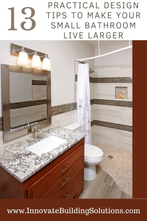 Blog Post - Opening image 13 practical design tips make small bathroom larger (735 × 1102 px) | Innovate Building Solutions #BathroomRemodel #ShowerRemodel #Bathroom