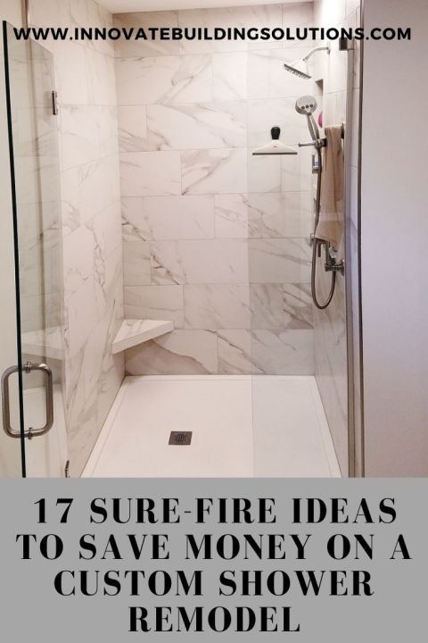 Blog Post - Opening image 17 ideas Save Money Custom Shower Remodel | Innovate Building Solutions #ShowerRemodel #BathroomRemodel #Shower