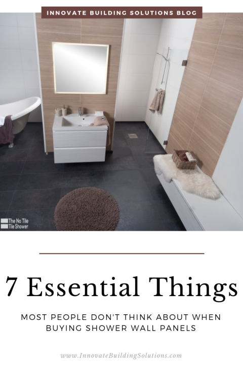 Essential things people don't thikn about when buying shower wall panels | Innovate Building Solutions | #ShowerWallPanels #BuyingShowerPanels #BathroomProducts #HotBathroomIdeas
