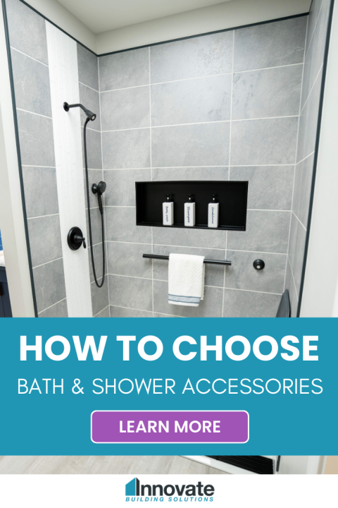 How to Choose Bath & Shower Accessories | Innovate Building Solutions | Bathroom Remodel | Shower Accessories | Shower Design Ideas