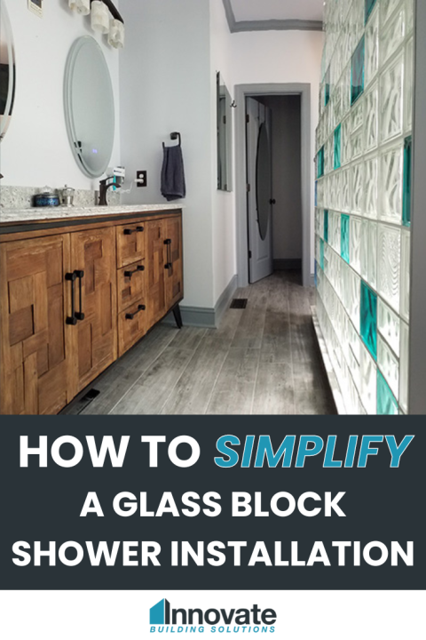 How to SIMPLIFY a glass block shower installation | innovate Building Solutions | Bathroom Remodeling |Glass Block installation | Home Improvement Ideas | Glass Block Wall | DIY SHower Installation