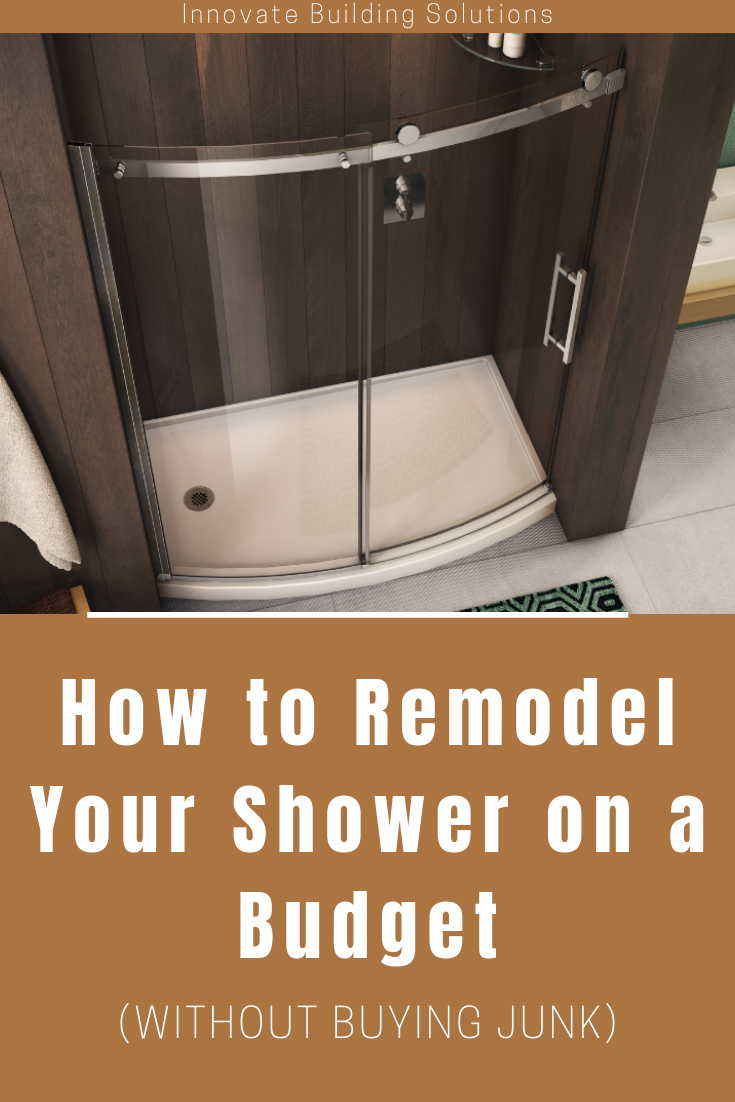 https://blog.innovatebuildingsolutions.com/wp-content/themes/yootheme/cache/How-to-remodel-your-shower-on-a-budget-without-buying-junk-817945ff.png