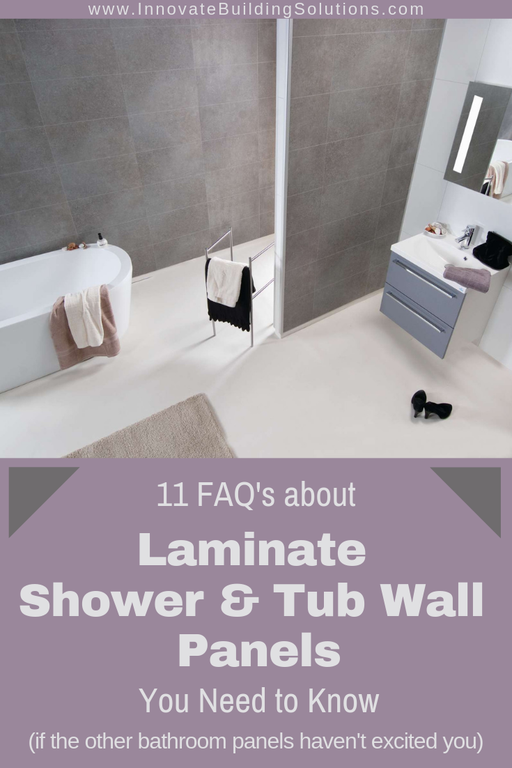 11 FAQ’s about Laminated Shower & Tub Wall Panels You Need to Know (especially if other bathroom panels haven’t excited you)
