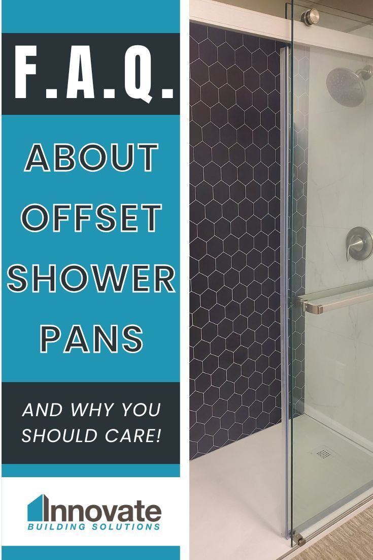 Opening Image - Frequently Asked Questions About Offset Shower Pans (and Why You Should Care) - Innovate Building Solutions, Shower Pan Tips, Custom Bathroom Remodel, DIY Shower Renovations, Dream Bathroom Shower, Bathroom Shower Concept Designs