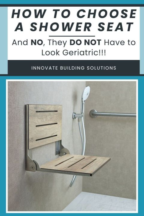 Opening Image - How to Choose a Shower Seat …and NO They DO NOT Have to Look Geriatric! - Innovate Building Solutions, Walk In Shower Accessories, Bathroom Shower Designs, Accessible Bathroom Concepts, Modern Shower Ideas