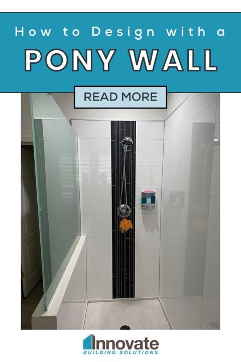 Opening Image - How to Design a Shower with a Pony Wall - Innovate Building Solutions, Shower Wall Panels, Custom Bathroom Shower Design, Walk In Shower Ideas, Half Wall Bathroom Shower