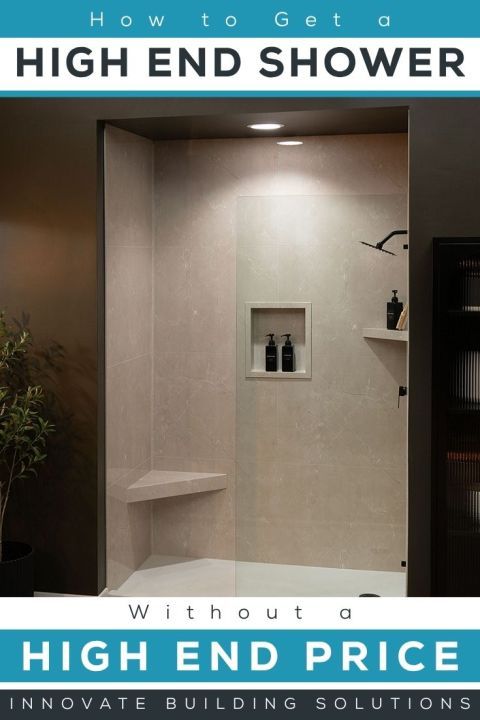Opening Image - How to Get a High End Shower Without a High End Price - Innovate Building Solutions, Custom Bathroom Shower Wall Panels, Tall Walk In Shower Products, Affordable Luxury Showers, Beautiful Home Shower Designs