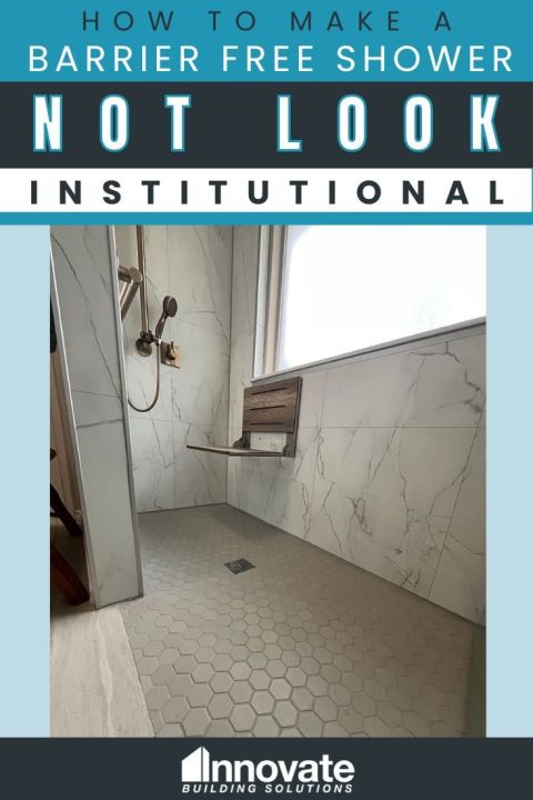Opening Image - How to Make a Barrier Free Shower NOT Look Institutional - Innovate Building Solutions, Barrier Free Shower Design, Shower Renovation Projects, Shower Remodeling Concepts, Walk In Shower Designs