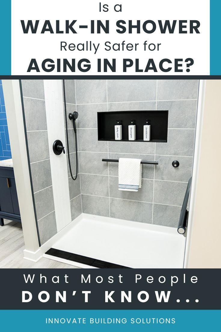 Opening Image - Is a Walk-In Shower Really Safer for Aging in Place What Most People Don’t Know… - Innovate Building Solutions, Custom Walk In Showers, Age In Place Safety, Safer Bathroom Designs, Bathroom Shower Designs