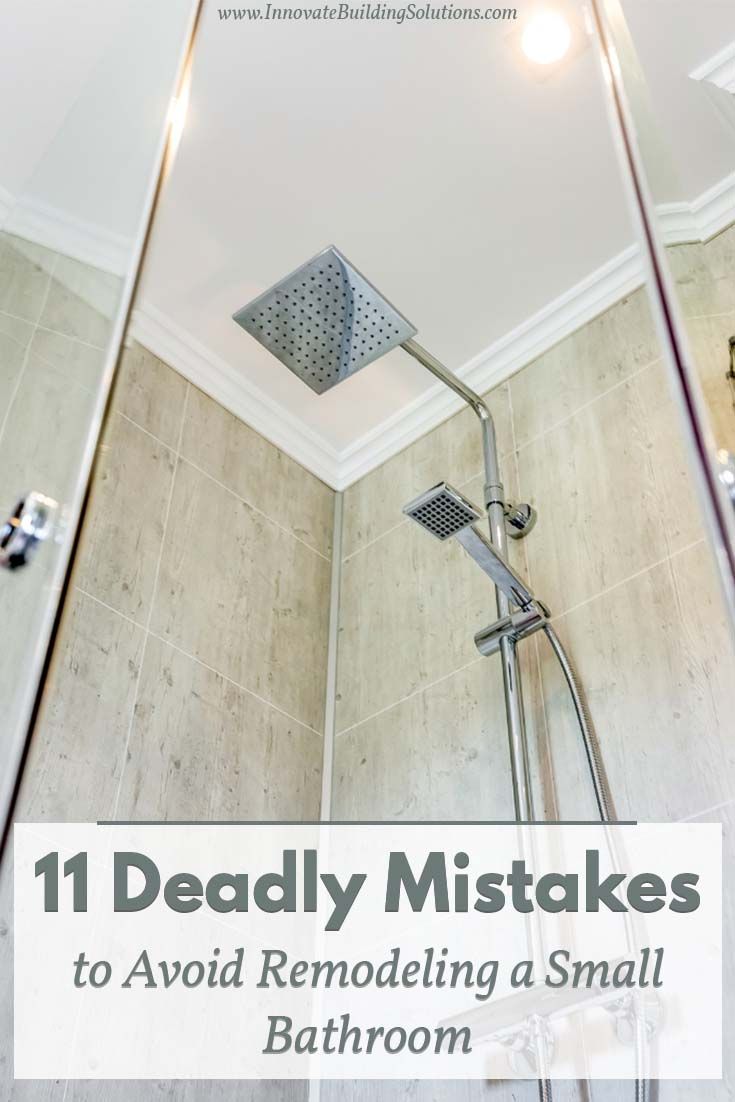 Pinterest 11 deadly mistakes to avoid remodeling a small bathroom | Innovate Building Solutions #Bathroomremodel #SmallBathroom #RemodelingDIY #DIYProject