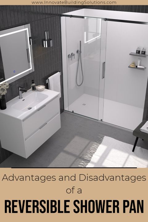 Pinterest Advantages Disadvantages Reversible Shower Pan | Innovate Building Solutions #Duplachbase #Vintagetub #bathroomRemodel #LowprofileBase #instockbases