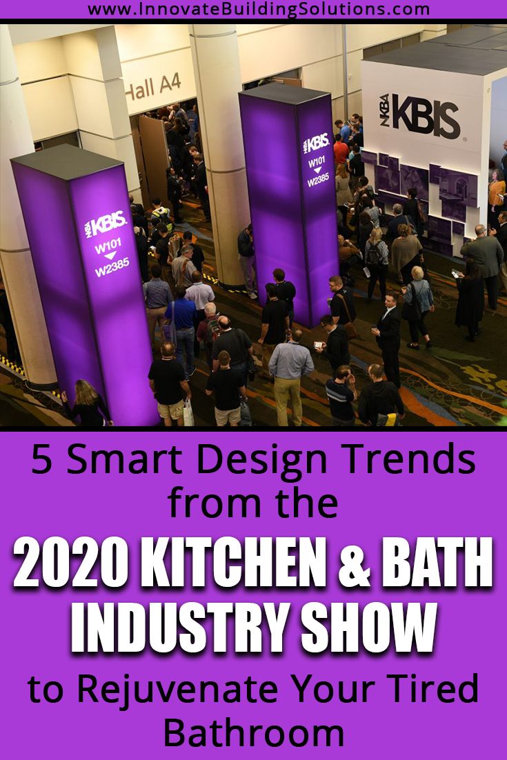 2020 Smart Bathroom Design Trends from KBIS (Kitchen & Bath Industry