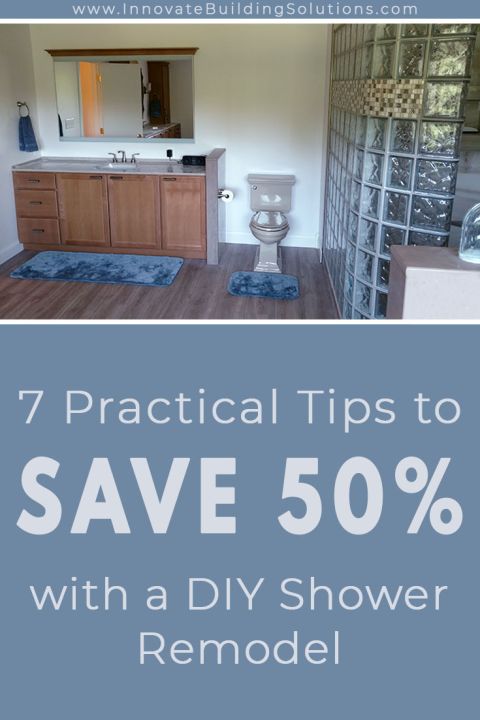 Pinterest - Opening - Practical tips to save money by doing a diy shower remodel | Innovate Building Solutions | #DIYShower #BathroomRemodeling #CheapShowerPanels #BathroomPanels
