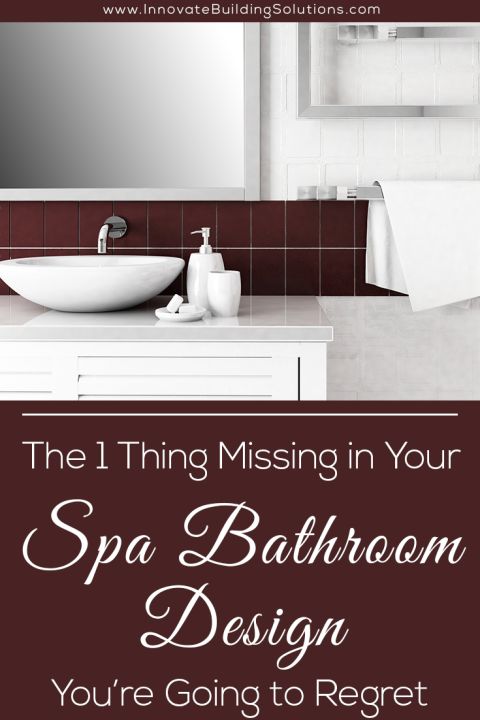 Pinterest Opening The 1 thing missing in your spa bathroom design you'll regret | Innovate Building Solutions | #SpaBathroom #BathroomDesign #OasisBathroom