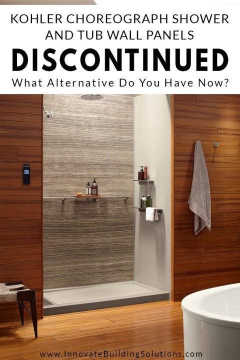 Pinterest image Kohler Choreograph Wall Panels Discontinued | innovate Building Solutions | #BathroomRemodel #Kohler #Choreograph #WallPanels