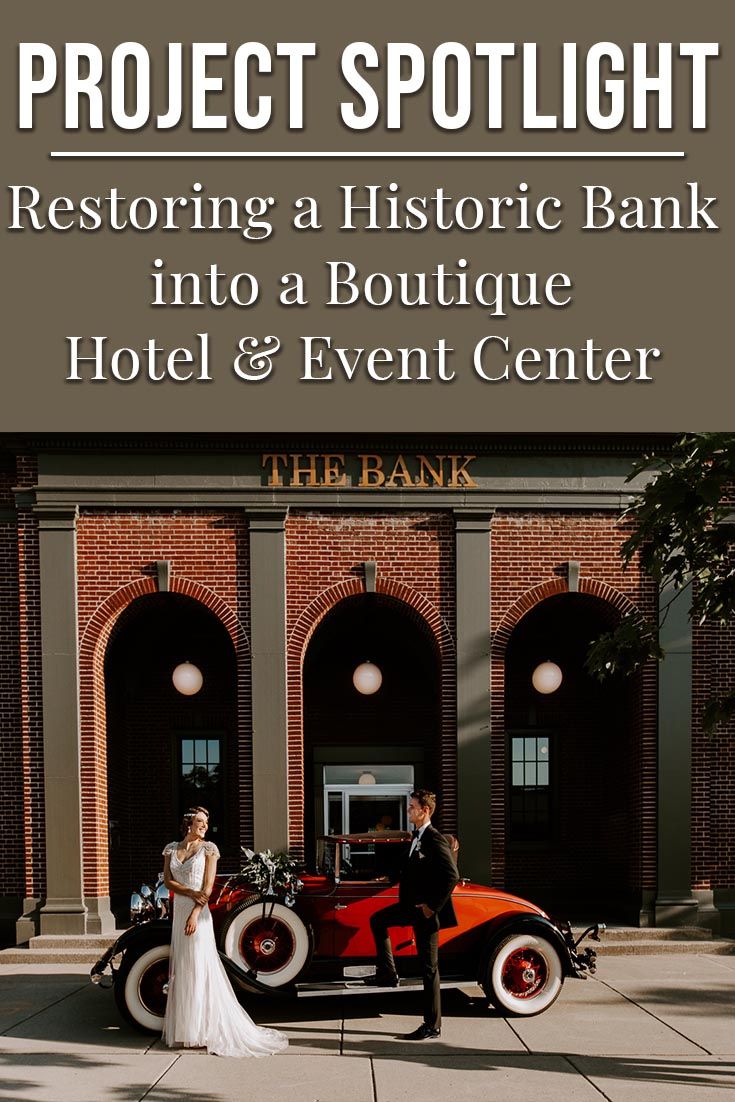 Historic Bank Restoration Now an Affordable Boutique Hotel Event