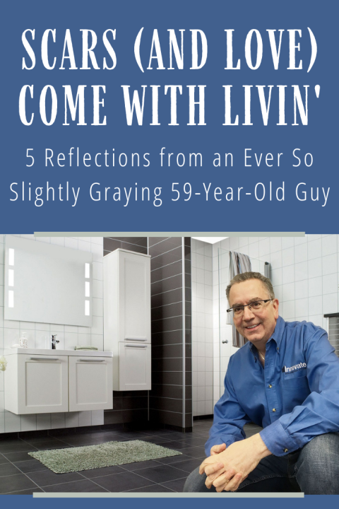 Scars come with living - reflections of life | Innovate Building Solutions | #Reflections #LifeReflections #ScarsComeWithLivin #TobyMac