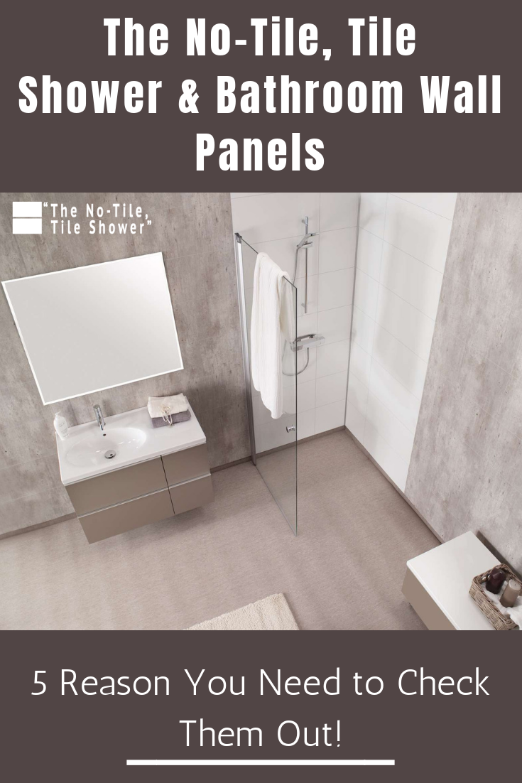 The No-Tile, Tile Shower & Bathroom Wall Panels – 5 Reasons You Need to Check Them Out