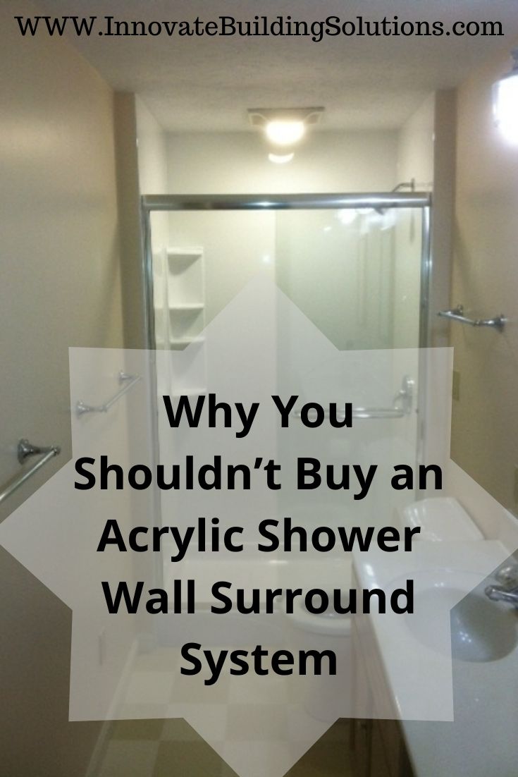 Why You Shouldn’t Buy an Acrylic Shower Wall Surround System