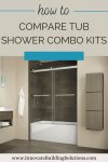 How to Compare Tub Shower Combo Kits