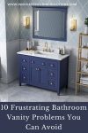 10 Frustrating Bathroom Vanity Problems You Can Avoid