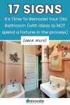 17 Signs its Time To Remodel Your Old Bathroom (with ideas to NOT spend a fortune in the process)