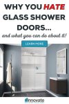 Why you hate glass shower doors…and what you can do about it!