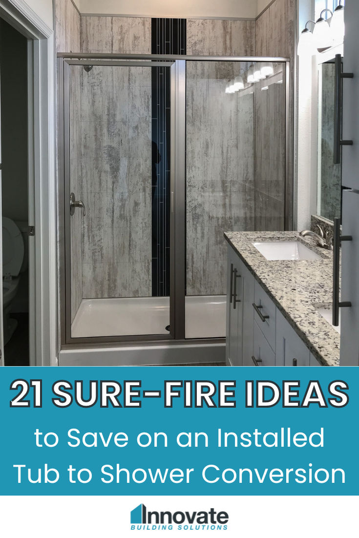 21 Sure-Fire Ideas to Save on an Installed Tub to Shower Conversion. | innovate building solutions | bathroom remodeling | shower design ideas | tub to shower conversion