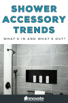 Shower Accessory Trends – What’s in and what’s out?