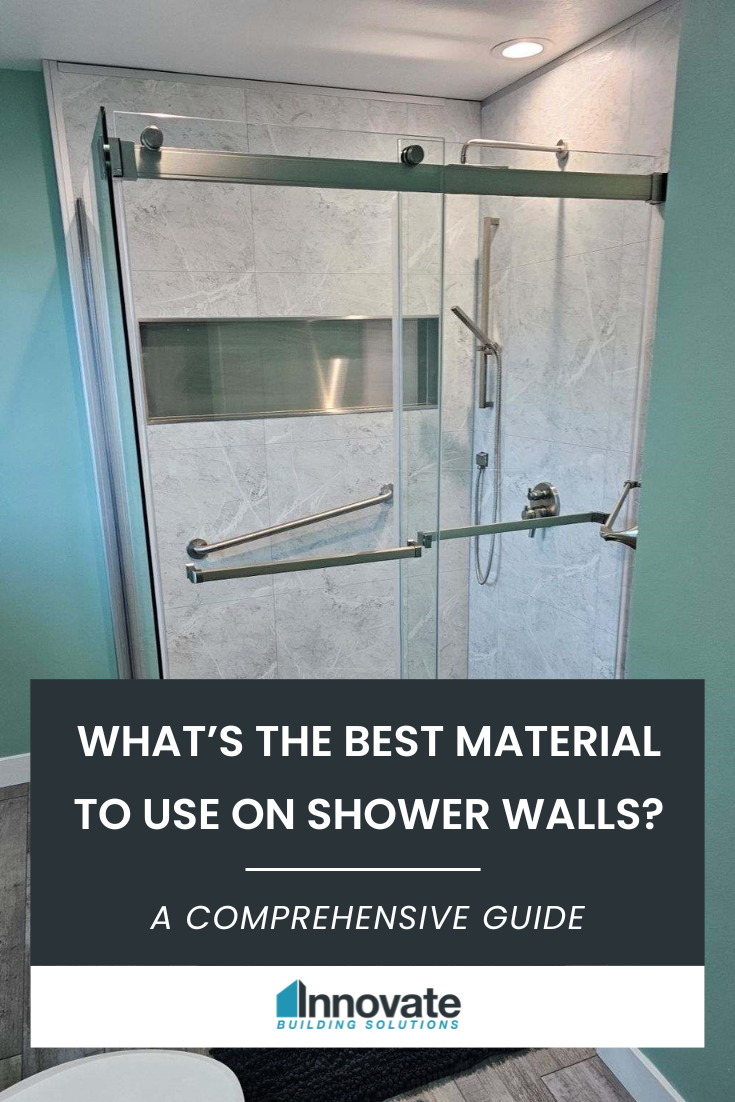 Comprehensive Guide to the Best Shower Wall Materials