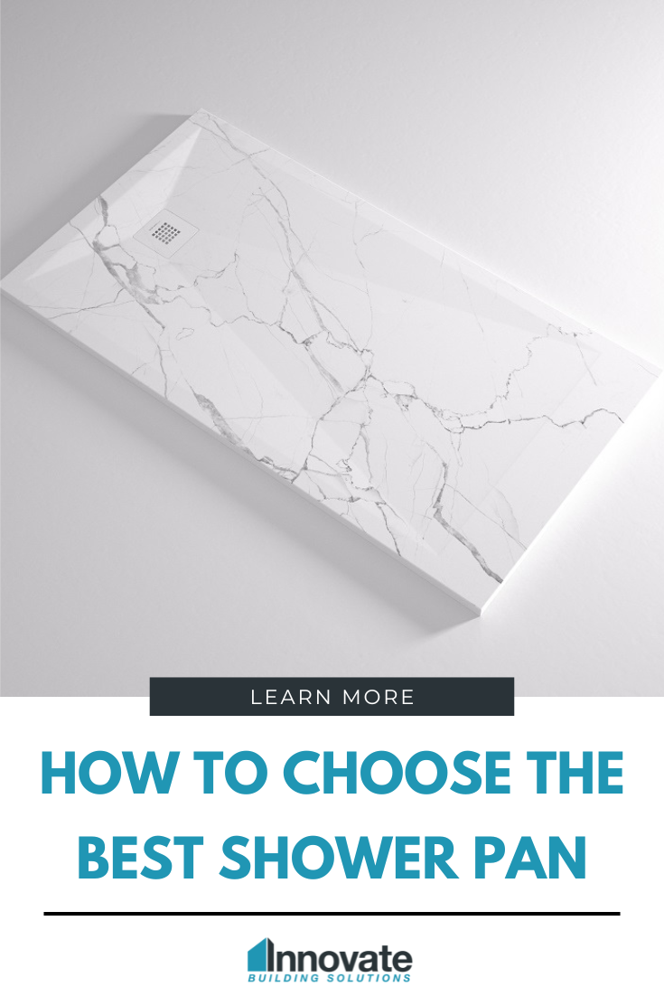 Step 2 How to Choose the Best Shower Pan | Innovate Building Solutions | Solid Surface Shower Base | DIY Shower Remodel | Home Improvement Ideas