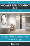 Opening Image - What Size Shower Replacement Kit do I Need (with 10 FAQ’s to get the Most for Your Budget) - Innovate Building Solutions, Shower Kit Facts, Bathroom Shower Projects, DIY Bathroom Improvement, Modern Shower Designs