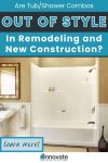 Opening Image - Are Tub Shower Combos Out of Style in Remodeling and New Construction - Innovate Building Solutions, Shower Remodeling Thoughts, Bathroom Improvement Ideas, Tub and Shower Combo, Modern Shower Needs