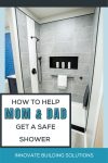 Opening Image - How to Help Mom & Dad get a Safe Shower - Innovate Building Solutions, Walk In Shower, Age In Place Bathrooms, Shower Replacement Kit, Bathroom Shower Projects