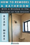 Opening Image - How to Remodel a Bathroom with a Window in the Shower or Tub Alcove - Innovate Building Solutions, Bathroom Remodeling Project, Shower Renovation Ideas, Bathroom Window Design Concepts, Dream Bathroom Shower